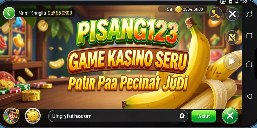 Screenshot permainan PISANG123 yang menampilkan aksi seru di Kasino.